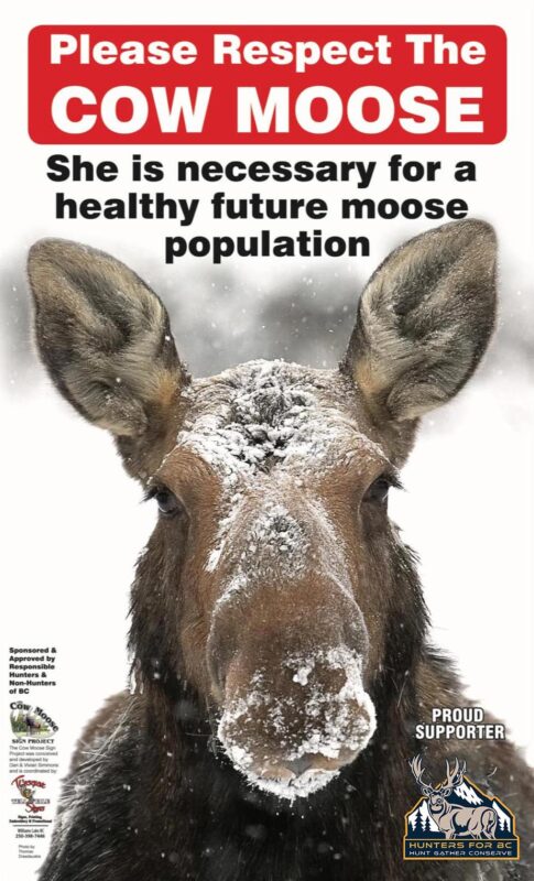 Hunters for BC Supports the Cow Moose Sign Project
